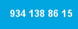 934 138 86 15